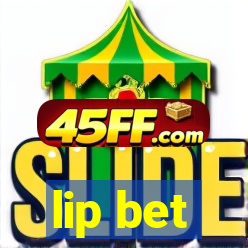 lip bet